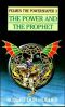 [Pelman the Powershaper 02] • The Power & the Prophet